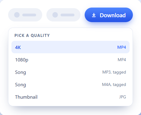 A blue Download button next to a site’s other buttons, with a menu titled Pick a quality: 4K MP4, 1080p MP4, song as MP3 tagged, song as M4A tagged, and the thumbnail as JPG.